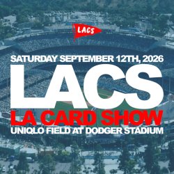 LA CARD SHOW AT DODGER STADIUM
