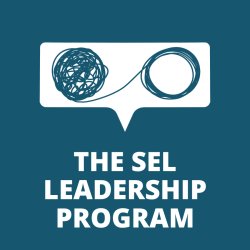 SEL Leadership Program - Cohort #10
