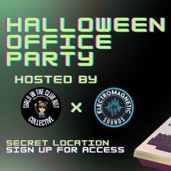 🎃 GICB X EMG: SECRET LOCATION HALLOWEEN OFFICE PARTY 🎃