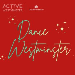 Dance Westminster wording and stars promoting Dance Westminster
