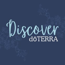 Discover doTERRA - August