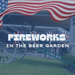 Fireworks in the Beer Garden