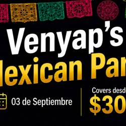 🇲🇽 Venyap's Mexican Party!