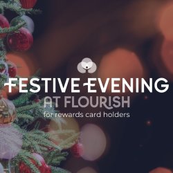 Flourish at Farleigh Road Festive Evening