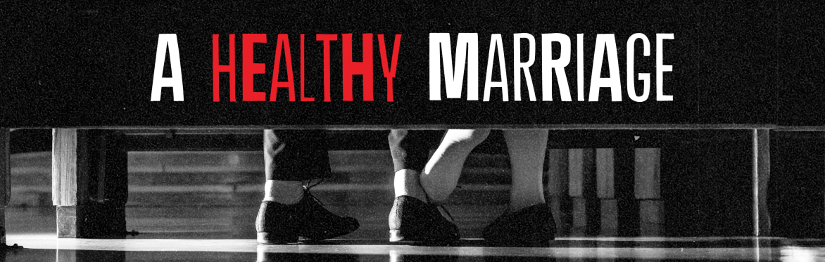 A Healthy Marriage