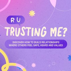 English Session: “R U Trusting Me?”