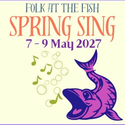 Fisherfolk - Spring Sing!