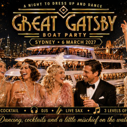 Great Gatsby Boat Party | Sydney 6 March 2027 (50% Off Group Tickets)