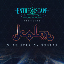 Entheoscape presents Kolm with special guests