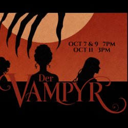 Chicago City Opera Presents: Heinrich Marschner’s Der Vampyr