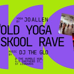Old Skool Yoga Rave