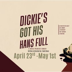 Dickie's Got His Hans Full