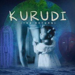 Kurudi (The Return)