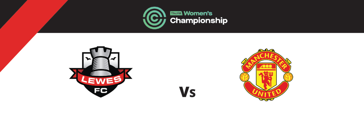 Lewes v Manchester United