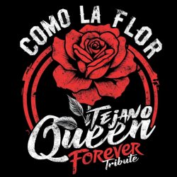 Tejano Queen Forever