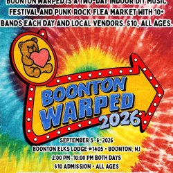 Gummi Bear DIY Presents: Boonton Warped 2026: Punk Rock Flea Market & Music Festival