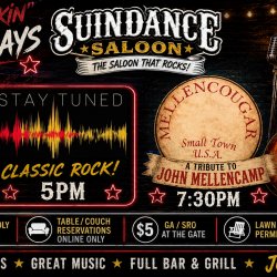 SUPER ROCKIN SATURDAYS - MELLENCOUGAR - TRIBUTE TO JOHN MELLENCAMP & STAY TUNED CLASSIC ROCKERS!