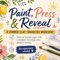 Paint, Press & Reveal: Summer Pottery workshop