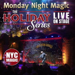 Monday Night Magic ~ The Holiday Series