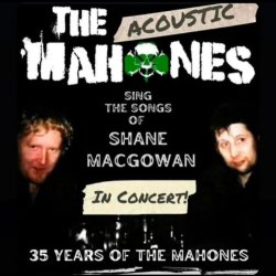 The Mahones Sing The Songs Of Shane MacGowan