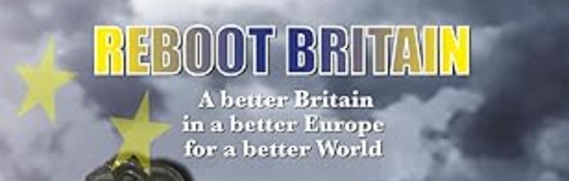 Detail from cover of Brext RIP book, featuring slogan Reboot Britain: A better Britain in a better Europe for a better world