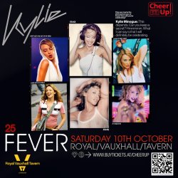 Cheer Up's Kylie Minogue Fever 25 Party at The Royal Vauxhall Tavern