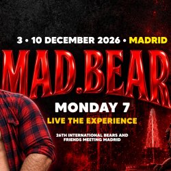 MON 7 / LUN - MADBEAR PARTY 2026 - MADRID