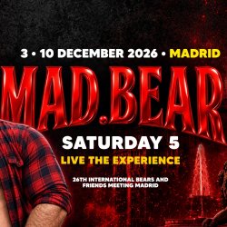 SAT 5 / SAB - MADBEAR PARTY 2026 - MADRID