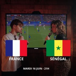 🇫🇷 France - 🇸🇳 Sénégal