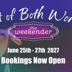 Best of Both Worlds FULL BOARD the weekender 2027