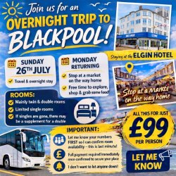 BLACKPOOL OVER NIGHT STAY AT THE ELGIN HOTEL SUNDAY 26TH JULY