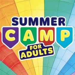 Summer Camp For Adults