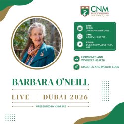 An Evening with Barbara O'Neill – LIVE in Dubai Presented by CNM Institute of Natural Health (UAE) & CNM UK