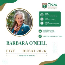 An Evening with Barbara O'Neill – LIVE in Dubai Presented by CNM Institute of Natural Health (UAE) & CNM UK