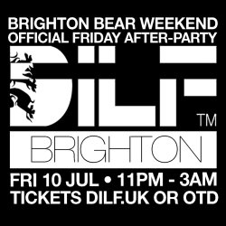 DILF Brighton: BBW26 OFFICIAL FRIDAY AFTER-PARTY
