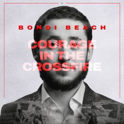 Courage In The Crossfire