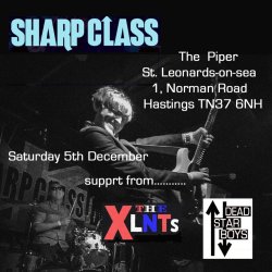 Sharp Class + Dead Star Boys + XLNTS