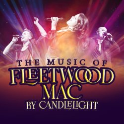The Music of Fleetwood Mac by Candlelight at Chester Cathedral