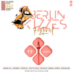 Berlin Kizzes Festival | 22nd - 26th July 2027 | 11th Edition  | Berlin, Germany
