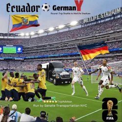 ECUADOR 🇪🇨 VS GERMANY 🇩🇪 (Round-Trip Shuttle) World Cup 6-25 to MetLife Stadium