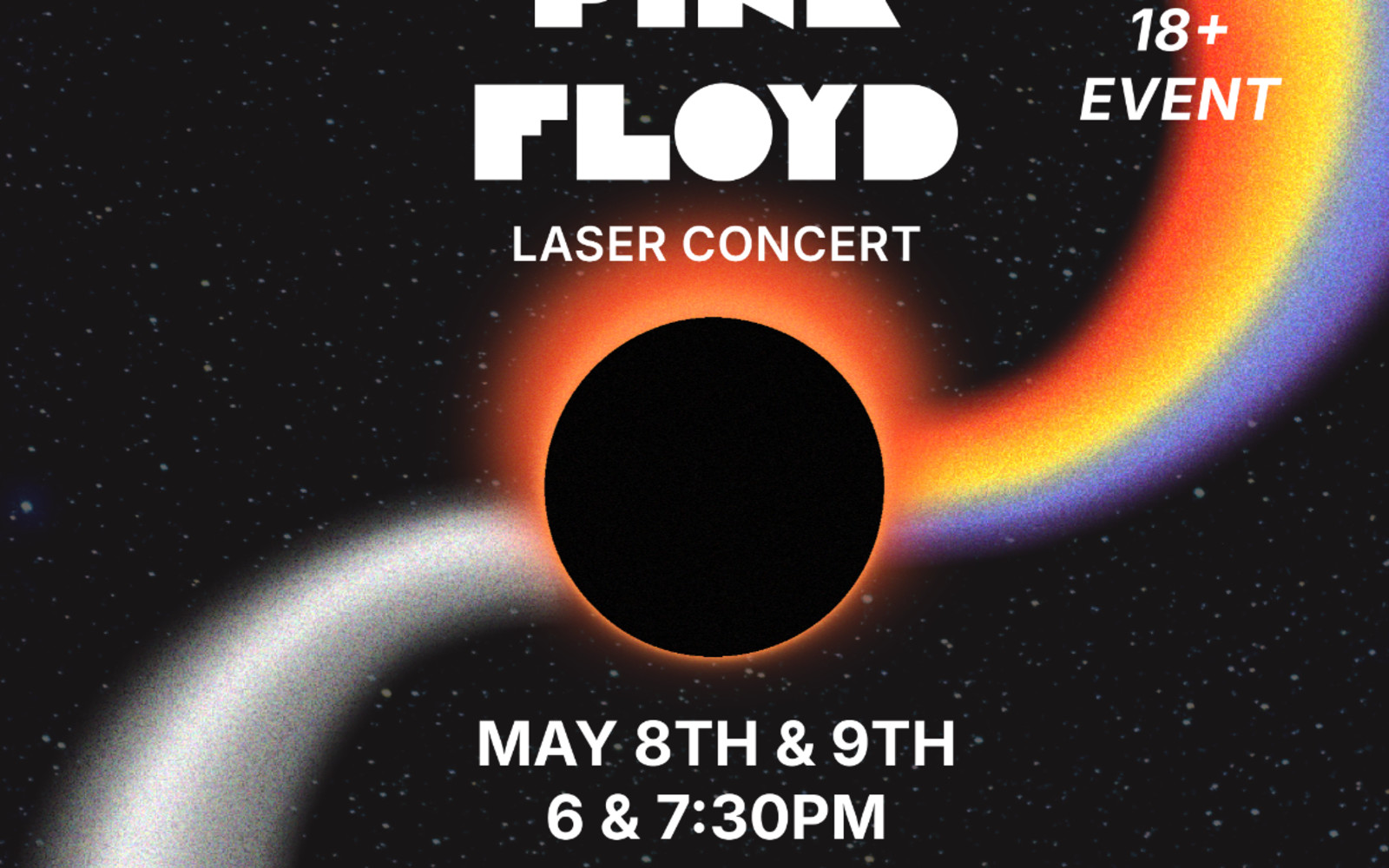 18+ Pink Floyd: Laser Concert Series