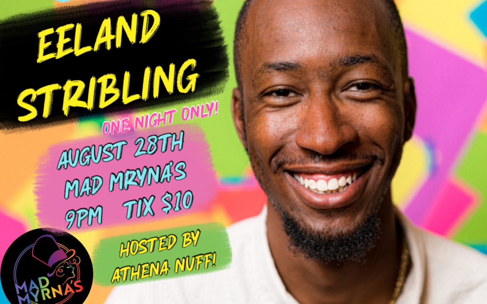Eeland Stribling LIVE at Mad Myrna's