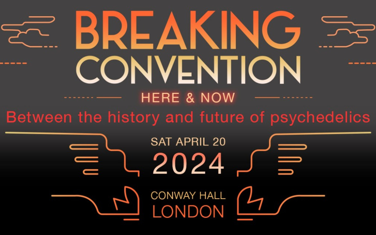 Breaking Convention; Here & Now - Between the History and Future of Psychedelics