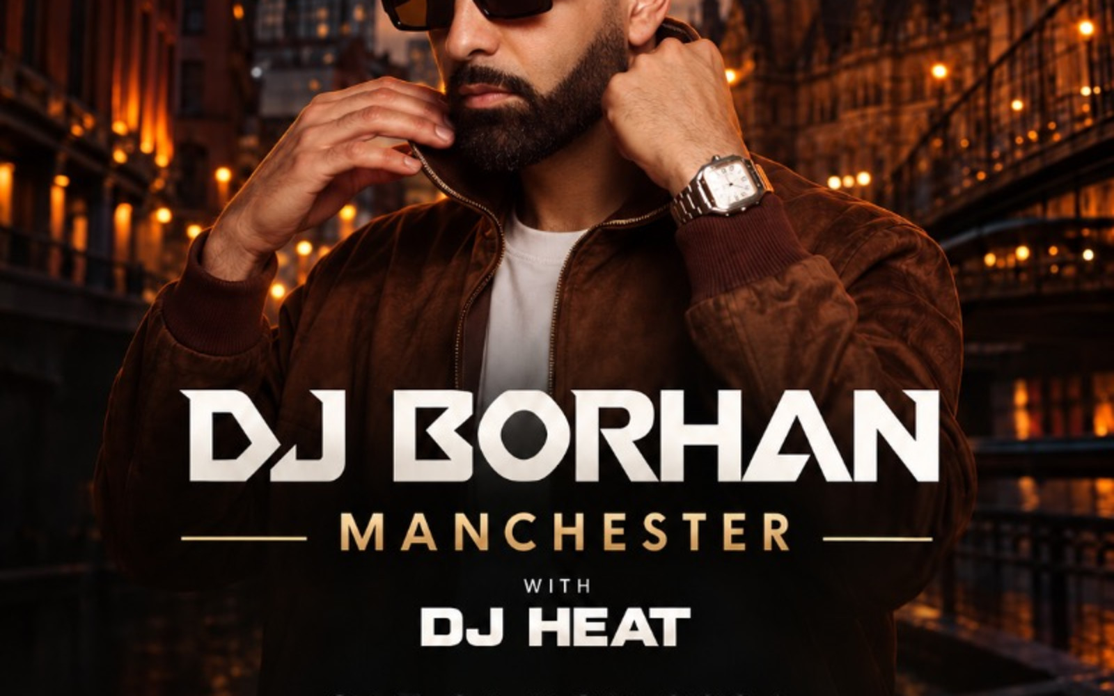 DJ BORHAN in Manchester 🇬🇧