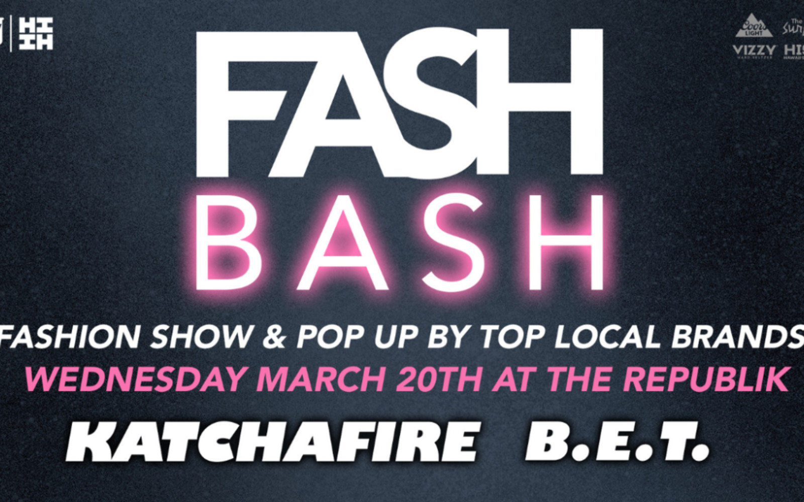 FASH Bash f. Katchafire + B.E.T. + Hawaii's TOP Local Brands