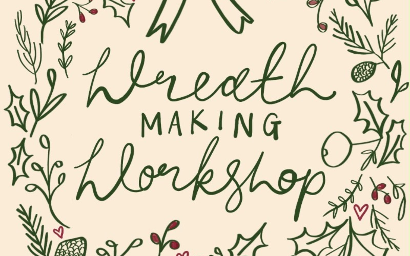Wreath Making Workshops 🎄✨❤️