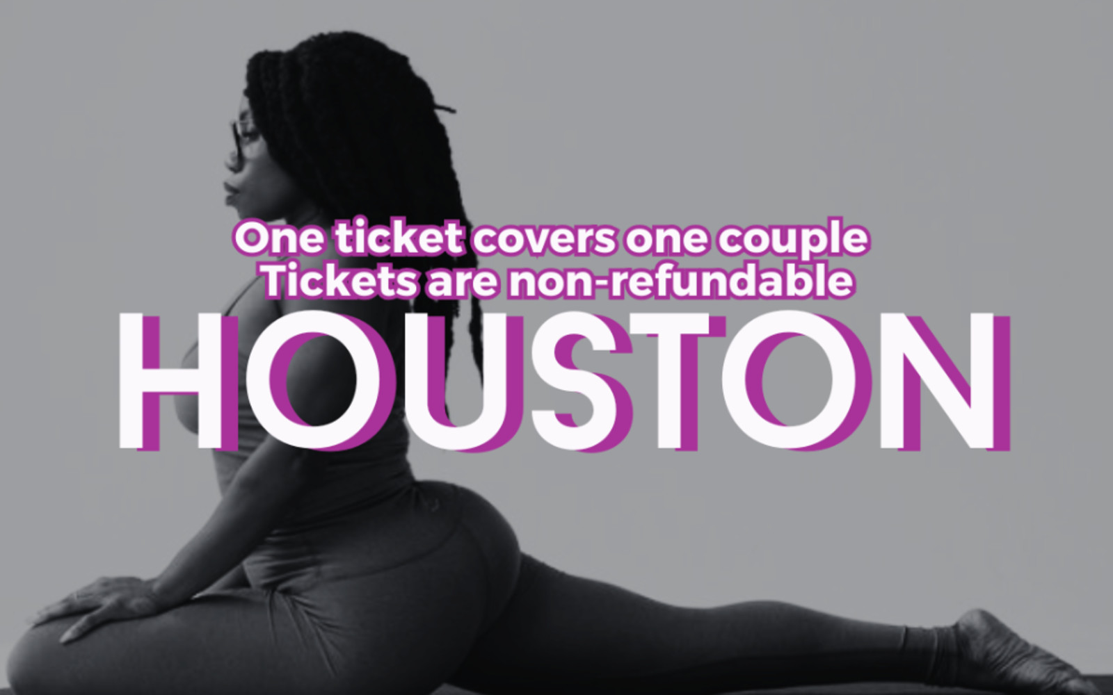 AUGUST 14 730PM | HOUSTON