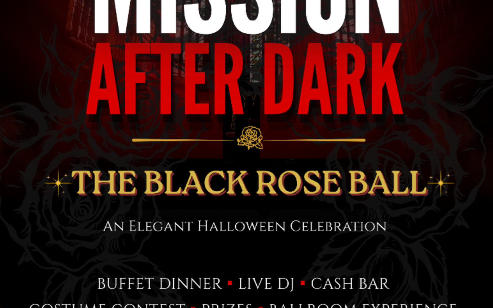 Mission After Dark - The Black Rose Ball