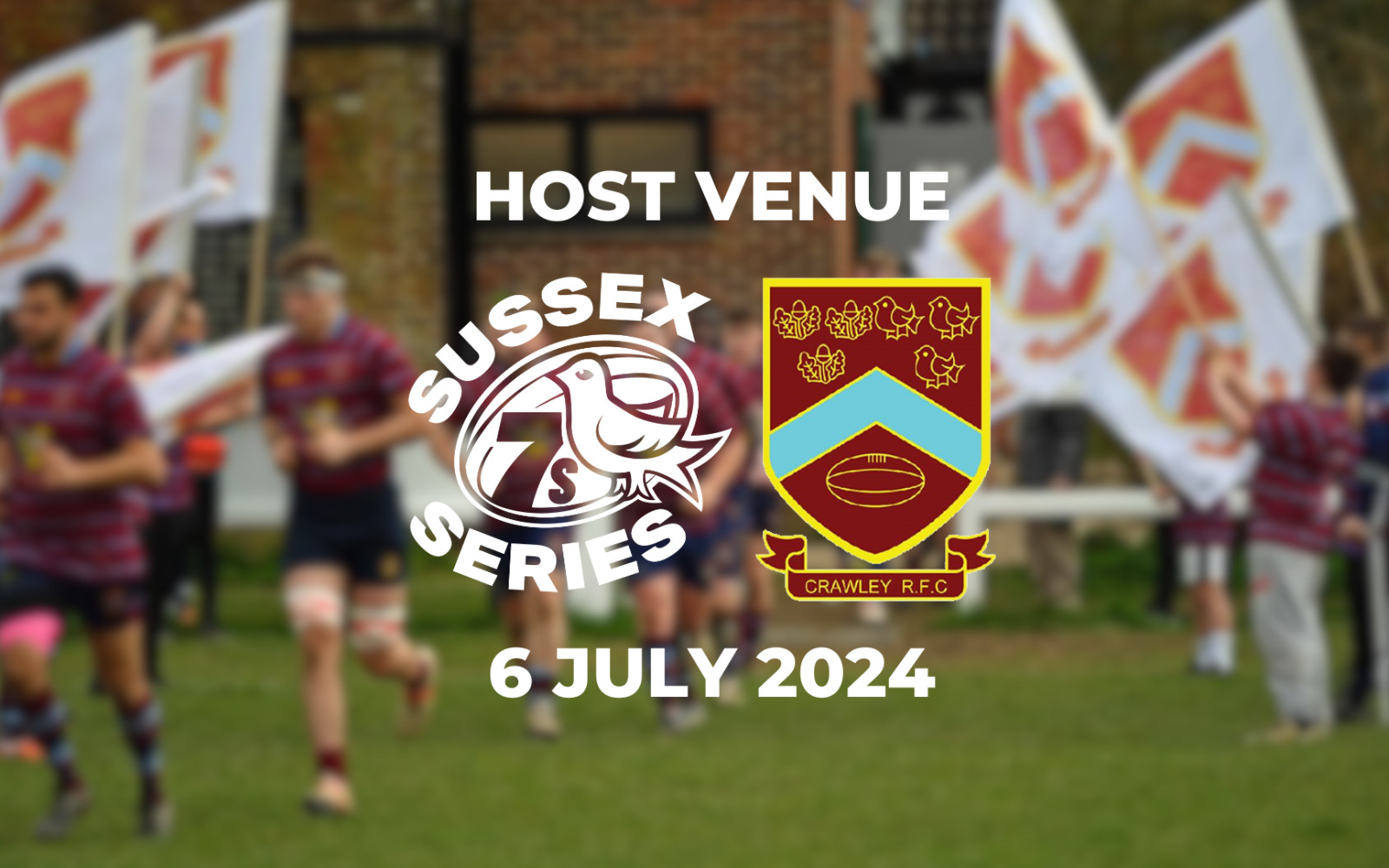 LEG 1 of the Sussex 7s Series 2024 - Crawley 6th July 2024