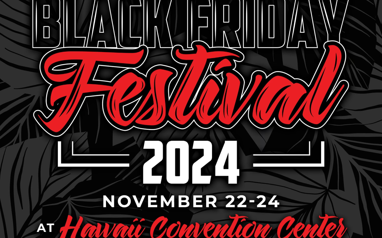 2024 Black Friday Festival
